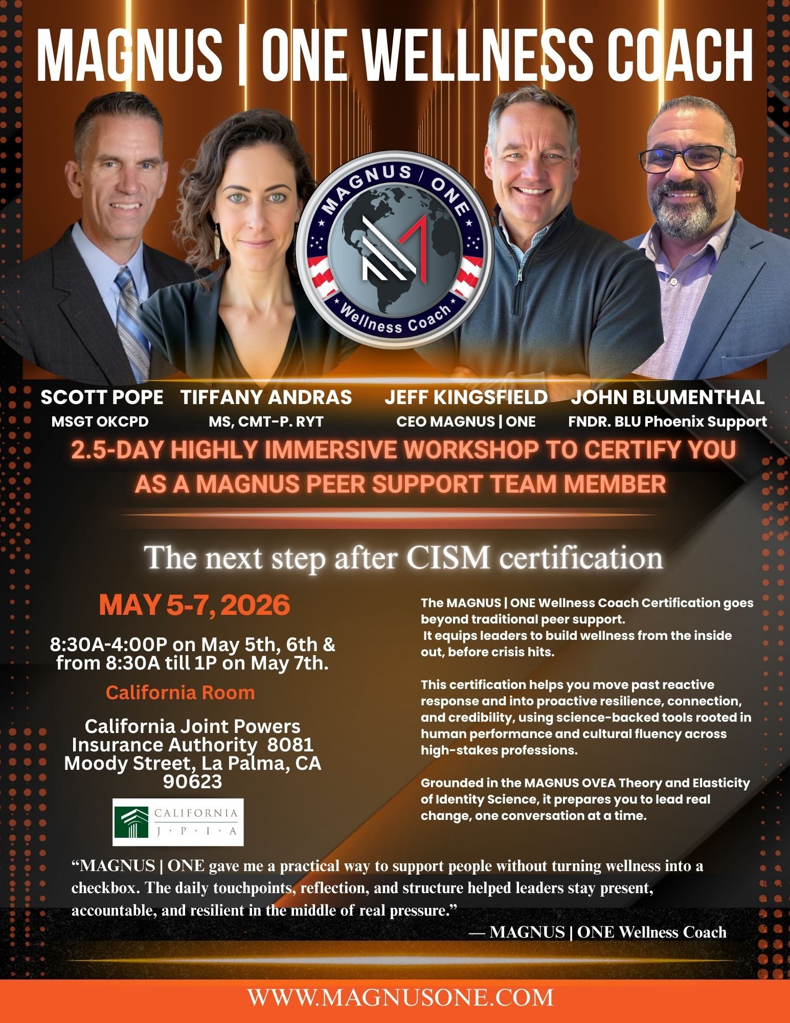 MAGNUS ONE WELLNESS COACH CJPIA in La Palma, CA. May 5-7th